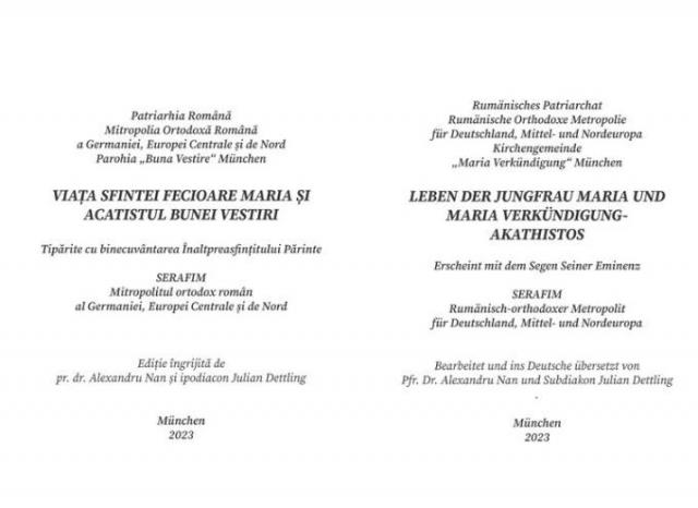 Viața Sfintei Fecioare Maria și Acatistul Bunei Vestiri, editate în format bilingv, român-german