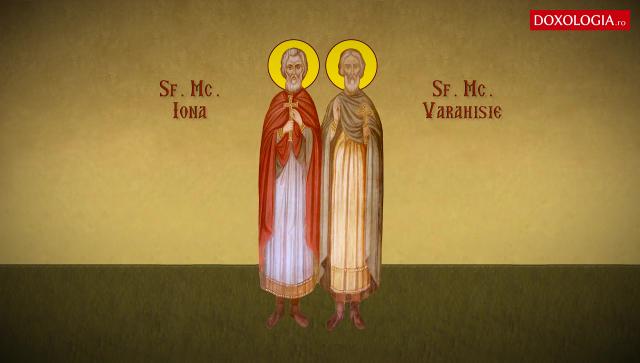 Sfinții Mucenici Iona și Varahisie