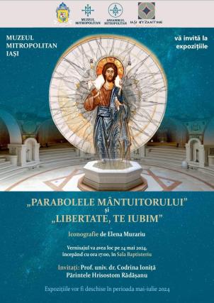 „Parabolele Mântuitorului” și „Libertate, te iubim”