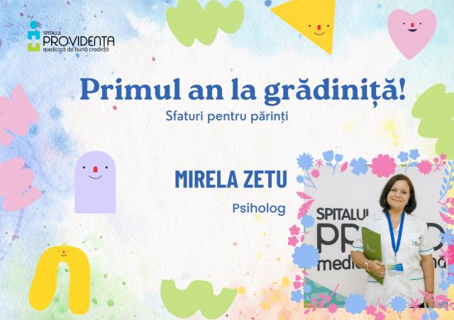 Copilul și acomodarea la grădiniță – sfaturi pentru părinți de la psihologul Mirela Zetu