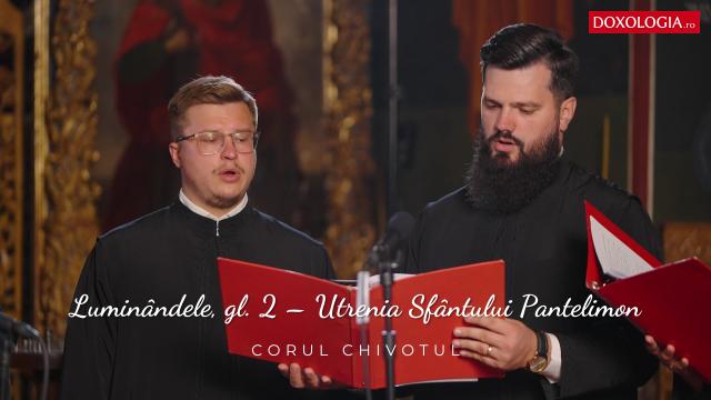 (Video) Luminândele, gl. 2 – Utrenia Sfântului Pantelimon