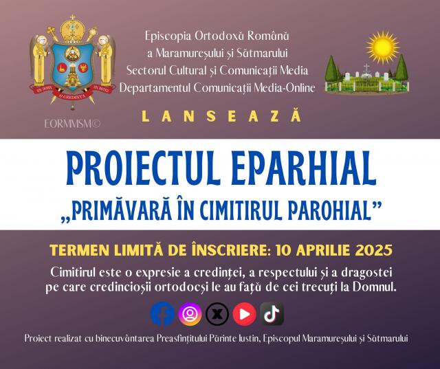 „Primăvară în cimitirul parohial” – Proiect eparhial pentru întreținerea cimitirelor din Maramureș
