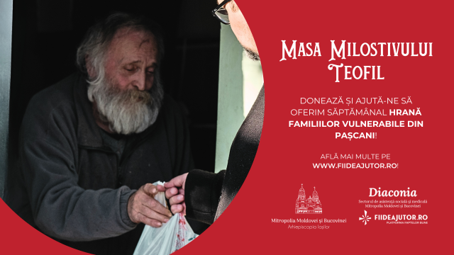 „Masa Milostivului Teofil”, o campanie de ajutorare a familiilor vulnerabile din Pașcani