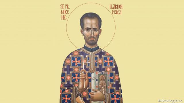 Sfântul Preot Mucenic Ilarion Felea