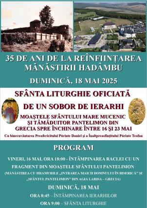 Pelerinaj cu moaștele Sfântului Pantelimon la 35 de ani de la reînființarea Mănăstirii Hadâmbu