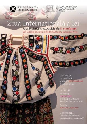 Ia românească, sărbătorită printr-o expoziție și o conferință la Stockholm