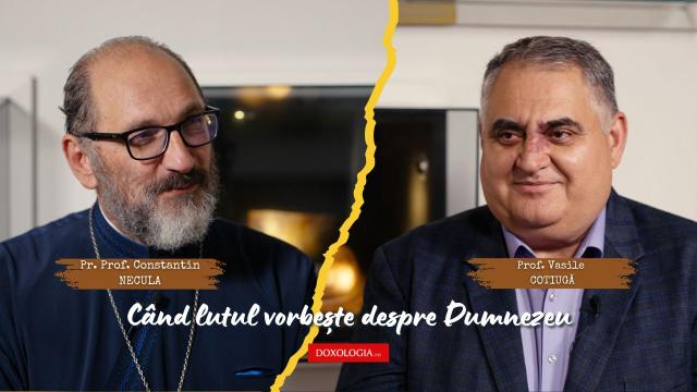 (Video) Când lutul Cucutenilor vorbește despre Dumnezeu – Pr. Constantin Necula, în dialog cu Prof. Vasile Cotiugă