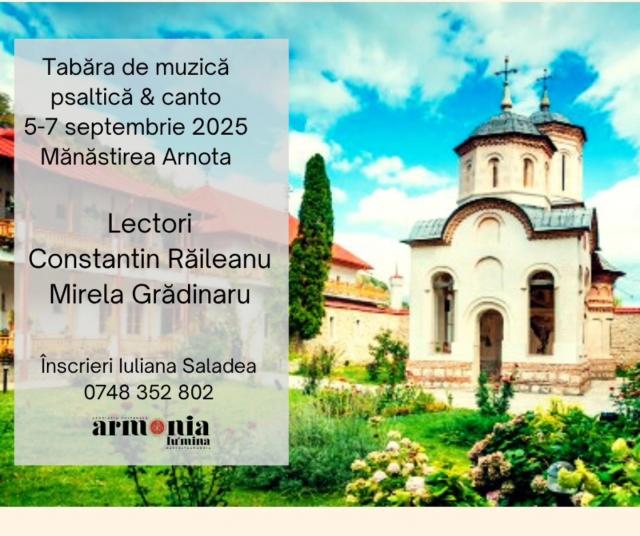 Tabăr[ de muzică psaltică de la Mănăstirea Arnota