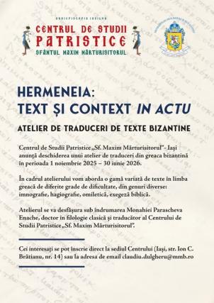 Atelier de traduceri din greaca bizantină, la Centrul „Sfântul Maxim Mărturisitorul” din Iași