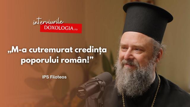 (Video) În dialog cu IPS Filoteos, Mitropolitul Tesalonicului: „M-a cutremurat credința poporului român!”