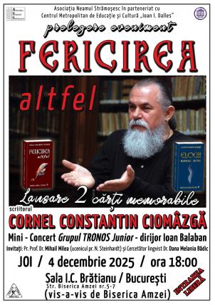 „Fericirea altfel” – Cornel Constantin Ciomâzgă, conferință-eveniment la Sala I. C. Brătianu din București