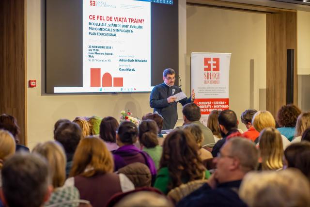 Conferința „Ce fel de viață trăim? Modele ale stării de bine. Evaluări psiho-medicale și implicații în plan educațional”