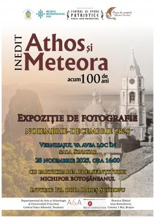 Exponate rare din Athos și Meteora, prezentate la Iași invitație la o călătorie vizuală în timp