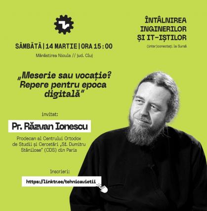 Întâlnirea Inginerilor &amp; IT-iștilor 5.0: „Meserie sau vocație? Repere pentru epoca digitală”