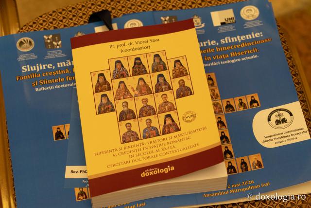 Astăzi a debutat cea de-a 18-a ediție a Simpozionului „Studia Theologica Doctoralia”