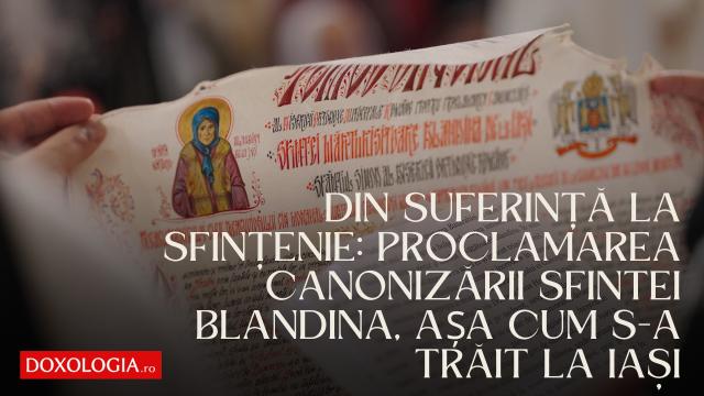 (Video) Din suferință la sfințenie: proclamarea canonizării Sfintei Blandina, așa cum s-a trăit la Iași