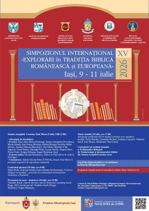 Universitatea „Alexandru Ioan Cuza” din Iași găzduiește a XV-a ediție a Simpozionului Internațional „Explorări în tradiția biblică românească și europeană”