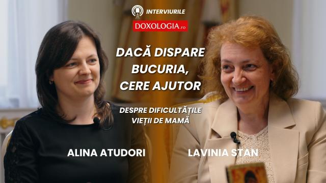 (Video) Dacă dispare bucuria, cere ajutor – interviu cu Lavinia Stan despre dificultățile vieții de mamă