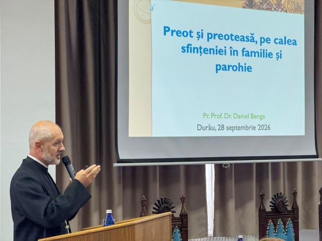 Preotul și preoteasa pe calea sfințeniei în familie și în parohie – conferințe preoțești la Durău