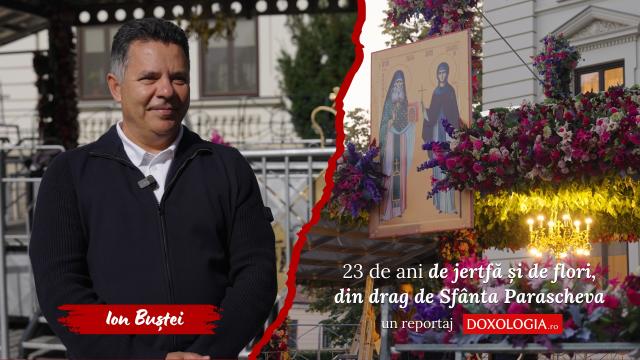 (Video) 23 de ani de jertfă și de flori, din drag de Sfânta Parascheva