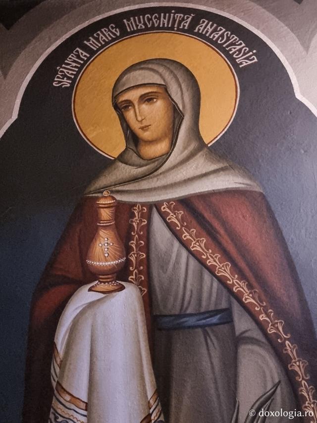 Sfânta Mucenița Anastasia - Mănăstirea Cămârzani