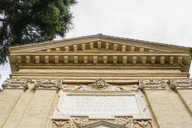 Locul unde a fost martirizat Sfântul Apostol Pavel - Mănăstirea Tre Fontane - Roma - GALERIE FOTO
