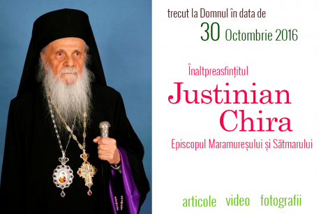 Înaltpreasfințitul Justinian Chira, Episcopul Maramureșului și Sătmarului Înaltpreasfințitul Justinian Chira, Episcopul Maramureșului și Sătmarului