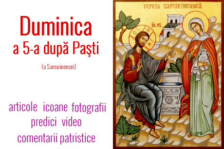 Duminica a 5-a după Paști (a Samarinencei)