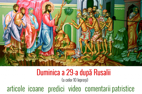 Duminica a 29-a după Rusalii (a celor 10 leproși)