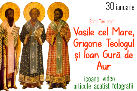 Sfinții Trei Ierarhi: Vasile cel Mare, Grigorie Teologul și Ioan Gură de Aur
