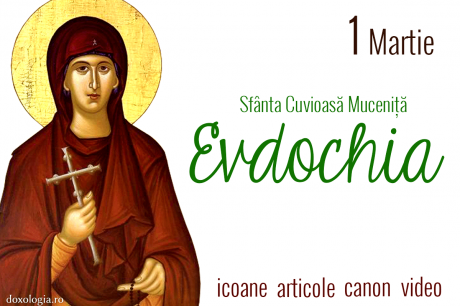 Sfânta Cuvioasă Muceniță Evdochia