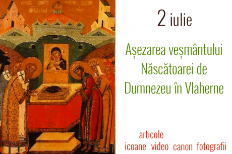 Așezarea veșmântului Născătoarei de Dumnezeu în Vlaherne