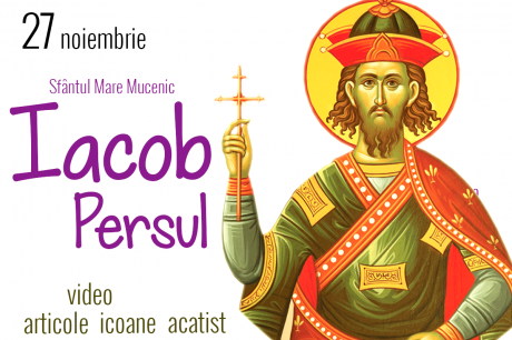 Sfântul Mare Mucenic Iacob Persul