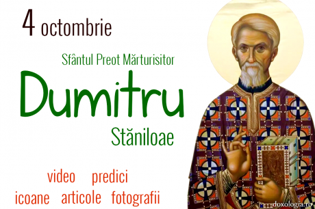 Sfântul Preot Mărturisitor Dumitru Stăniloae