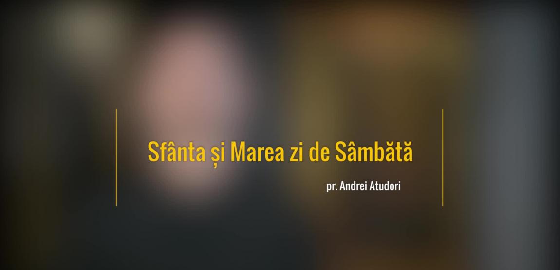Sfânta și Marea zi de Sâmbătă