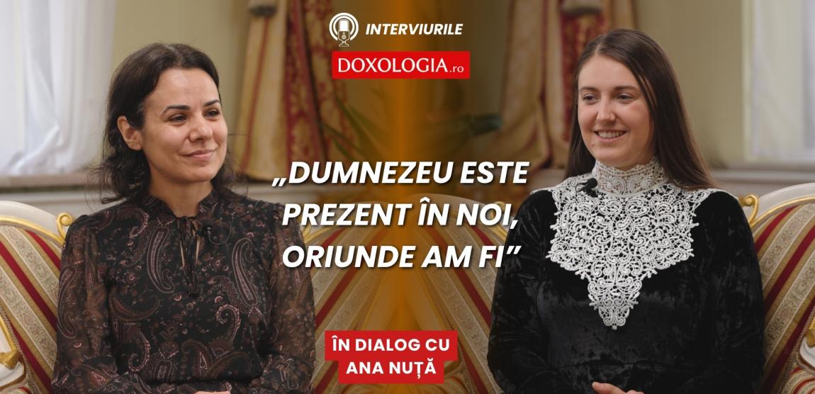 (Video) La strană, pe scenă, în viață: „Dumnezeu este prezent în noi, oriunde am fi” – interviu cu Ana Nuță
