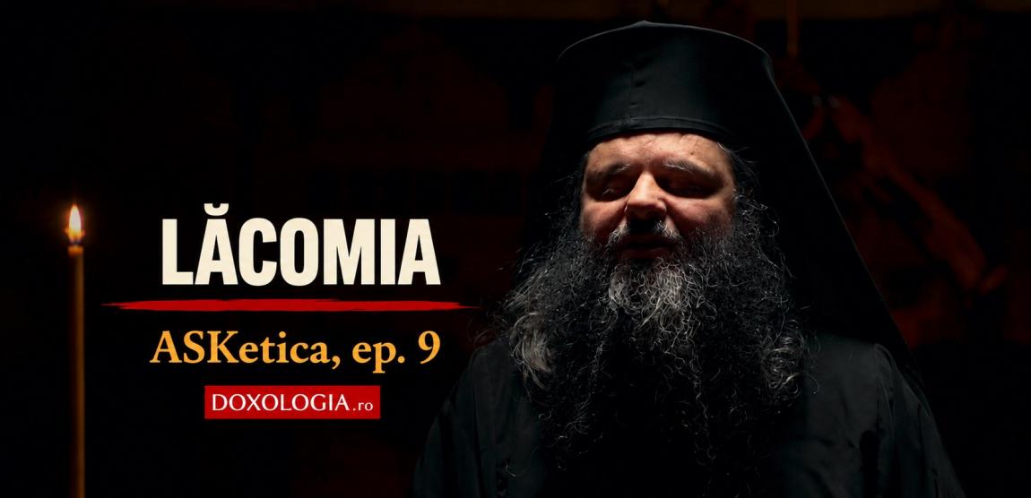 (Video) Există o lăcomie binecuvântată de Dumnezeu. O ai și tu? (ep. 9)