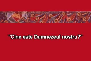 (Video) Pr. Răzvan Andrei Ionescu – Cine este Dumnezeul nostru?