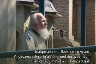 (Video) Vindecarea a doi orbi şi a unui mut din Capernaum