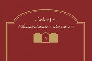 Amintiri dintr-o viaţă de om - O nouă colecţie la Editura Doxologia