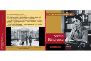O voce pentru Fonoteca de aur: Ştefan Bănulescu