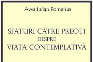 Sfaturi către preoţi  despre viaţa contemplativă