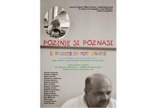 Expoziţia de fotografie "Poz(n)e şi poznaşi"