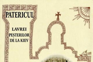 Fapte minunate din „Patericul  Lavrei Peşterilor de la Kiev”