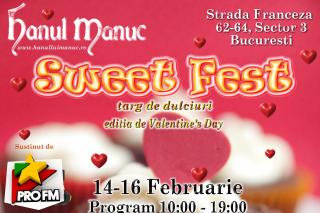 Vineri începe "Sweet Fest"
