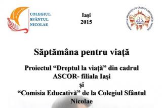 Activităţi dedicate Săptămânii pentru viaţă, la Colegiul „Sfântul Nicolae“