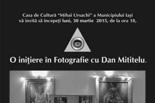 "O iniţiere în fotografie cu Dan Mititelu", a XXIII-a ediţie