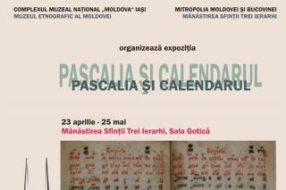 Expoziția „PASCALIA ŞI CALENDARUL”, la Mănăstirea Sfinții Trei Ierarhi din Iaşi