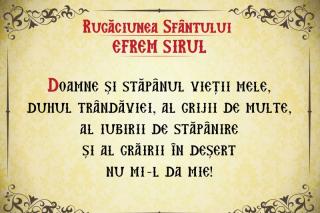 Tâlcuire la rugăciunea Sfântului Efrem Sirul (I)