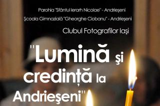 "Lumină şi credinţă la Andrieşeni"